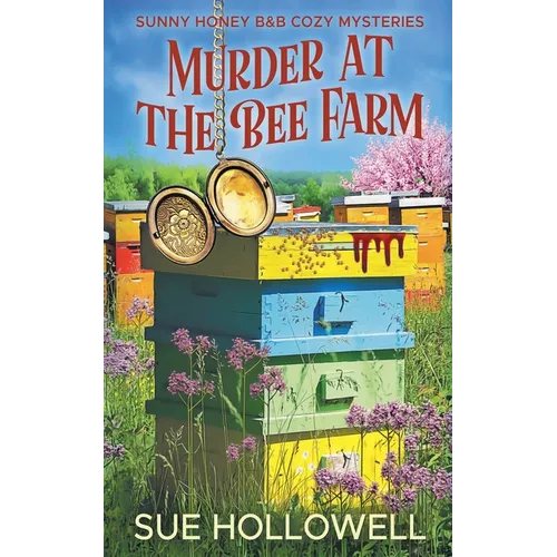 Murder at the Bee Farm