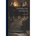 Teniers The Younger