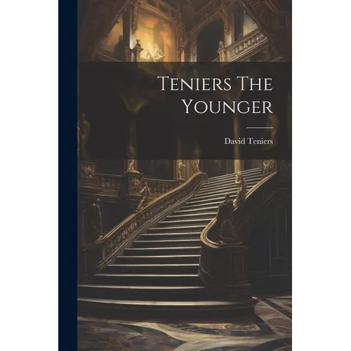 Teniers The Younger