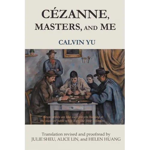 Cézanne, Masters, and Me