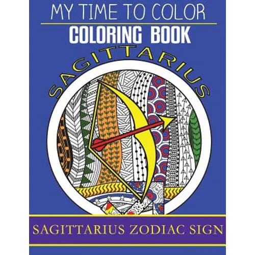 Sagittarius Zodiac Sign - Adult Coloring Book