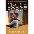Mine After Dark