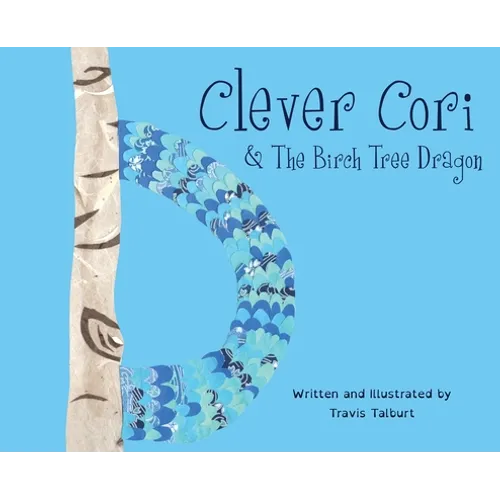 Clever Cori & The Birch Tree Dragon