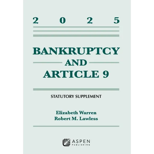Bankruptcy and Article 9: 2025 Statutory Supplement