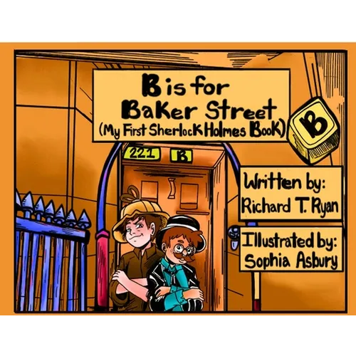 B is for Baker Street - My First Sherlock Holmes Book