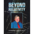 Beyond Relativity