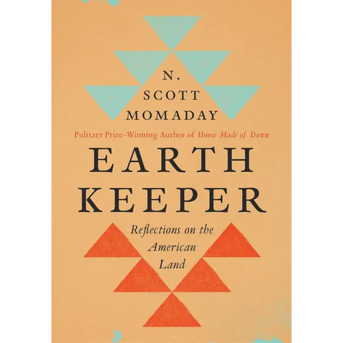 Earth Keeper: Reflections on the American Land