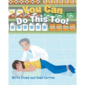 You Can Do This Too!