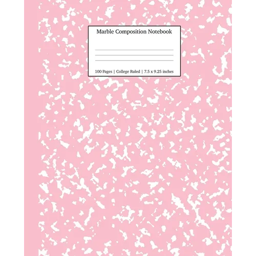 Marble Composition Notebook College Ruled: Pink Marble Notebooks, School Supplies, Notebooks for School