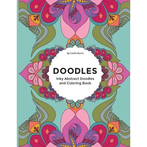 Doodles: Inky Abstract Doodles & Coloring Book