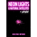 Neon Lights and Natural Satellites: A Playlist