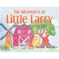 The Adventures of Little Larry: Louie Learns a Lesson