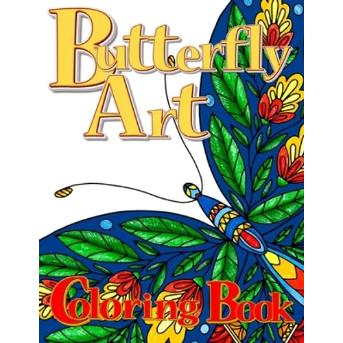 Butterfly Art Coloring Book for Adults