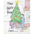 The Gift Box: A Story About the True Gift of Christmas