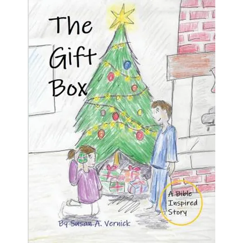 The Gift Box: A Story About the True Gift of Christmas