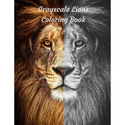 Grayscale Lions Coloring Book