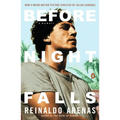 Before Night Falls: A Memoir