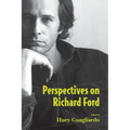 Perspectives on Richard Ford
