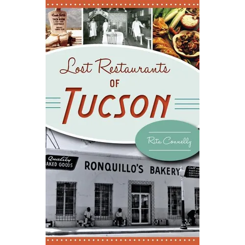 Lost Restaurants of Tucson
