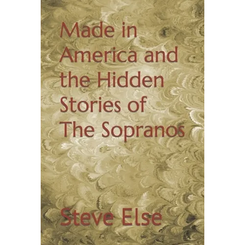 Made in America and the Hidden Stories of The Sopranos