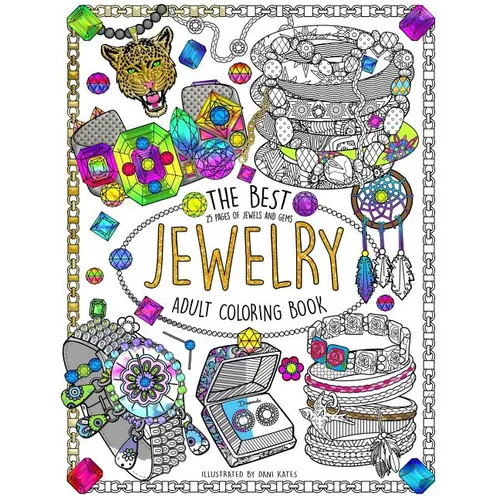 The Best Jewelry Adult Coloring book: 25 Pages of Jewels and Gems