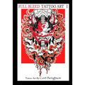 Full Bleed Tattoo Art: Tattoo Art by Cort Bengtson
