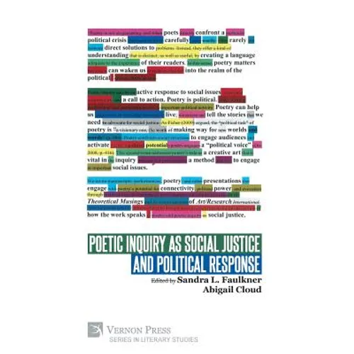 Poetic Inquiry as Social Justice and Political Response