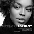 Mastering Portrait Photography: The Definitive Guide for Photographers