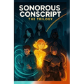 Sonorous Conscript The Trilogy