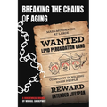Breaking the Chains of Aging: A biochemical drama