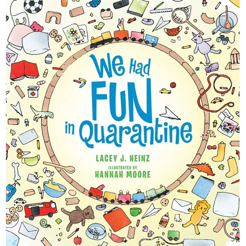 We Had Fun in Quarantine