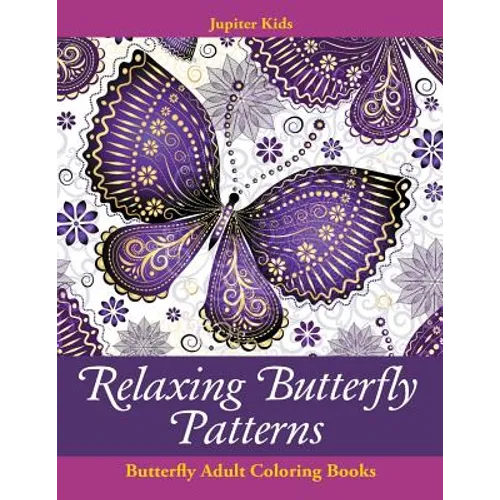Relaxing Butterfly Patterns: Butterfly Adult Coloring Books