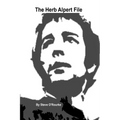 The Herb Alpert File