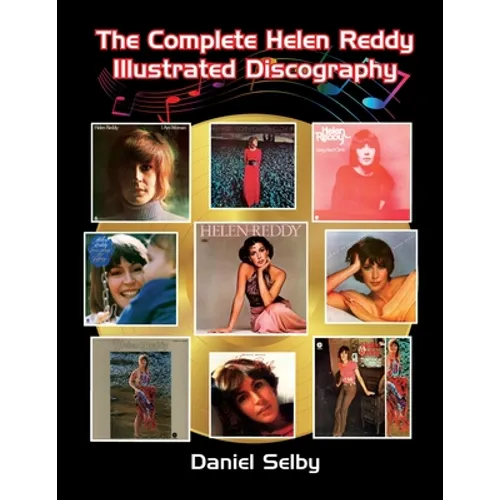 The Complete Helen Reddy Illustrated Discography
