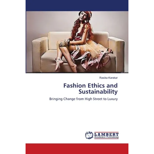 Fashion Ethics and Sustainability