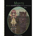 Misfits A Fairy Coloring book for Adults and odd Children