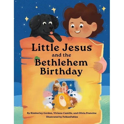 Little Jesus and the Bethlehem Birthday: The Little Jesus Chronicles
