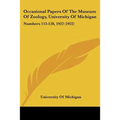 Occasional Papers Of The Museum Of Zoology, University Of Michigan: Numbers 113-128, 1922 (1922)