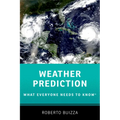Weather Prediction: What Everyone Needs to Knowr