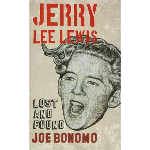 Jerry Lee Lewis: Lost and Found