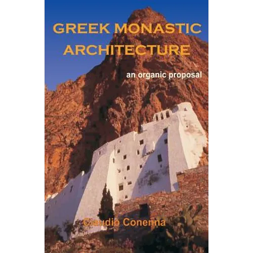 Greek Monastic Architecture: an organic proposal