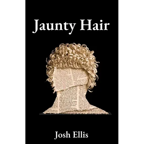 Jaunty Hair: Ramblings from Nowhere