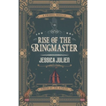 Rise of the Ringmaster: A Circus of the Stolen Short Story