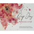 Deep Joy: Reflections on Life