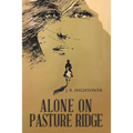 Alone on Pasture Ridge