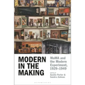 Modern in the Making: MoMA and the Modern Experiment, 1929-1949