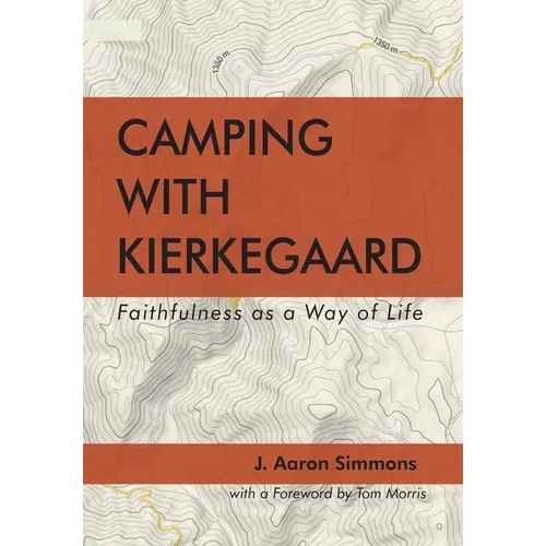Camping with Kierkegaard