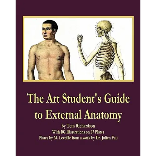 The Art Student's Guide to External Anatomy