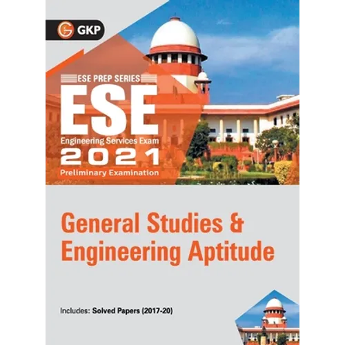 Upsc Ese 2021: General Studies & Engineering Aptitude Paper I - Guide