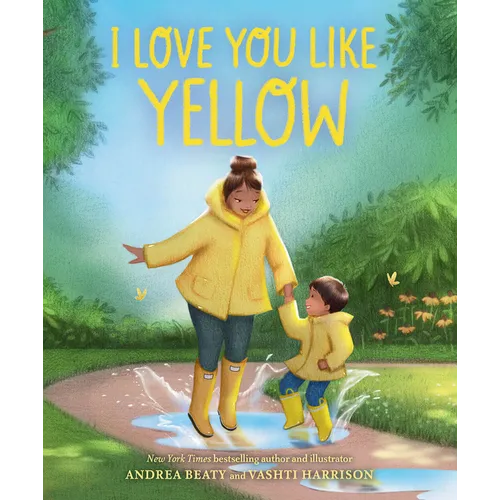 I Love You Like Yellow: A Board Book